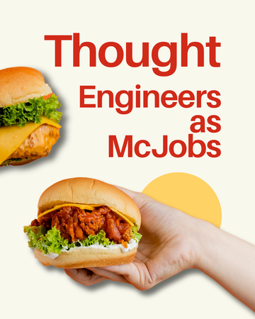 Engineers as McJobs.