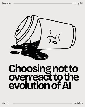 Choosing not to overreact to the evolution of AI.