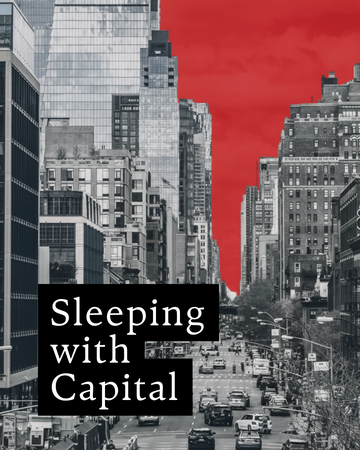 Sleeping with Capital