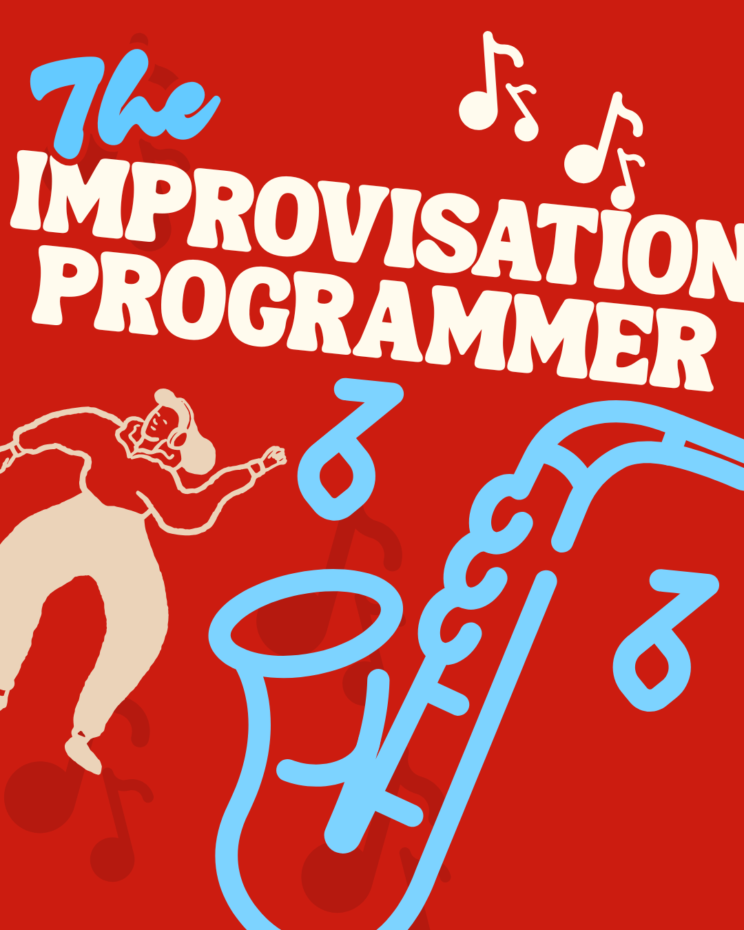 The Improvisation Programmer